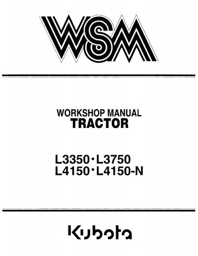 Kubota L3350, L3750, L4150, and L4150N Tractor - Service Manual