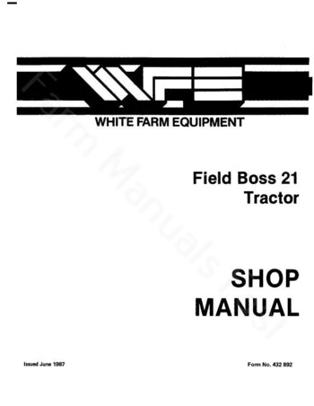 Activate-In-April-White 21 Field Boss Tractor - Service Manual