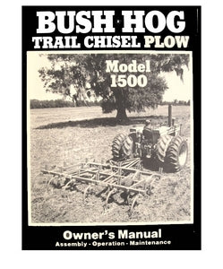Bush Hog Trail Chisel Plow Model 1500 Manual