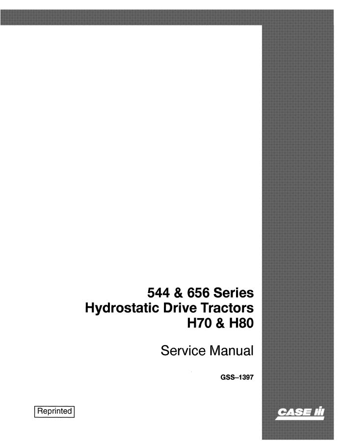 Case IH 544 & 565 Series Hydrostatic Drive Tractors H70 & H80 - Service Manual
