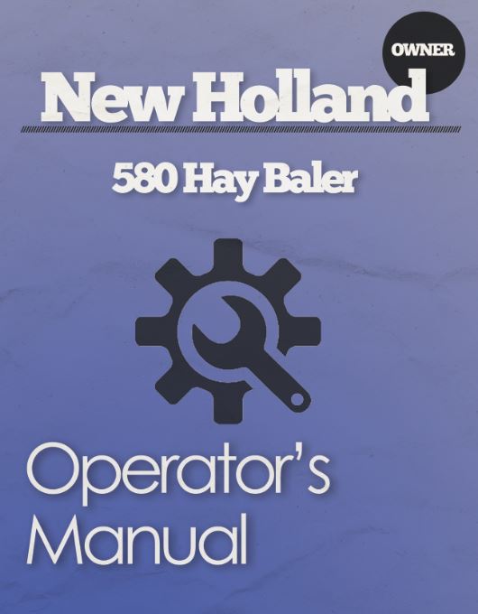 New Holland 580 Baler Manual
