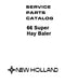 New Holland 66 Super Baler - Parts Catalog