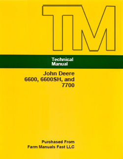 John Deere 6600 and 7700 Combine - COMPLETE Technical Manual