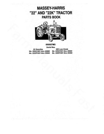 Massey-Harris 22 and 22K Tractor - Parts Manual