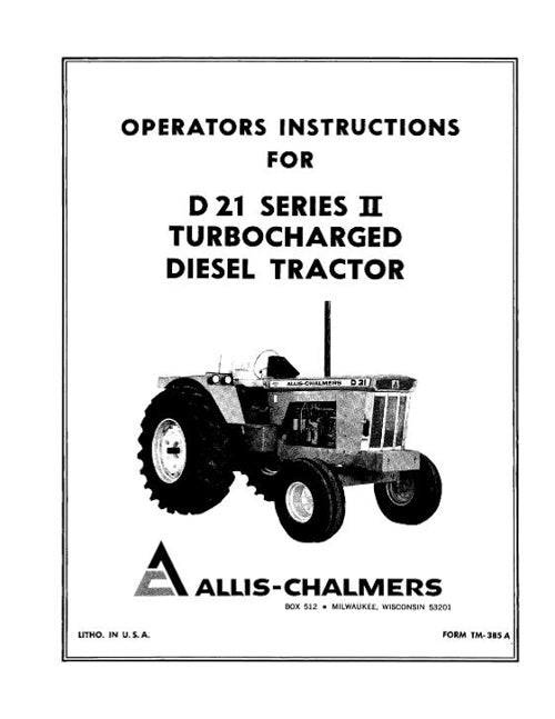 Allis-Chalmers D21 Series 2 (3500 Engine) Tractor Manual