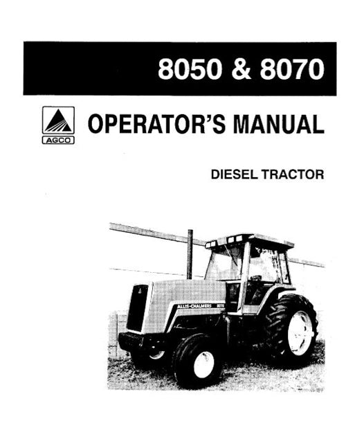 Allis-Chalmers 8050 and 8070 Tractor Manual