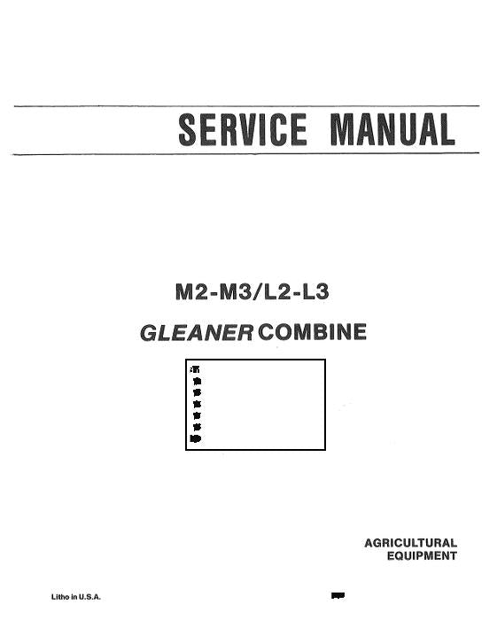Gleaner L2, L3, M2, and M3 Combine - Service Manual