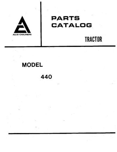 Allis-Chalmers 440 Tractors - Parts Manual