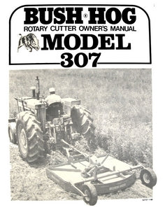 Bush Hog Model 307 Rotary Cuter Manual