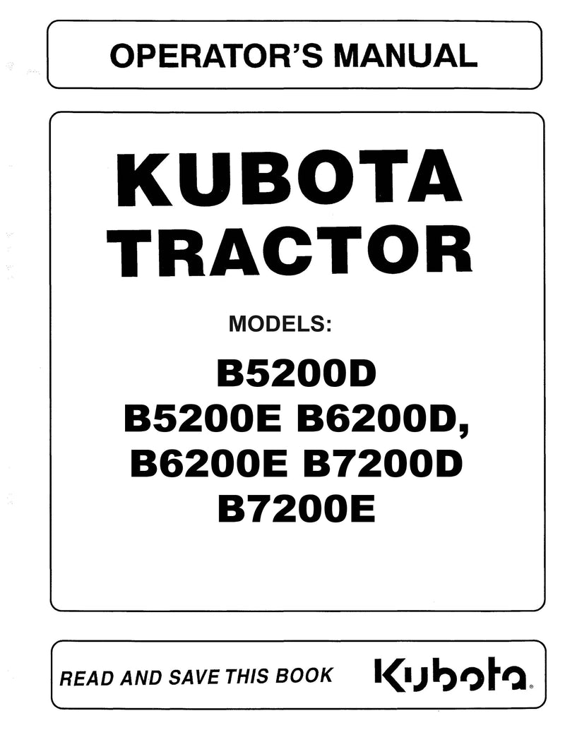 Kubota B5200D, B5200E, B6200D, B6200E, B7200D, and B7200E Tractor Manual