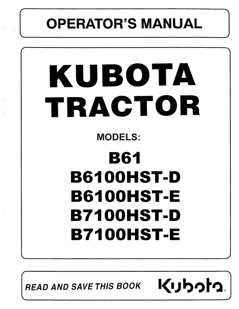 Kubota B61, B6100HST-D, B6100HST-E, B7100HST-D, and B7100HST-E Tractor Manual