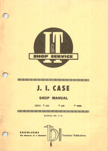Case 500, 600, and 900B Tractor - Service Manual
