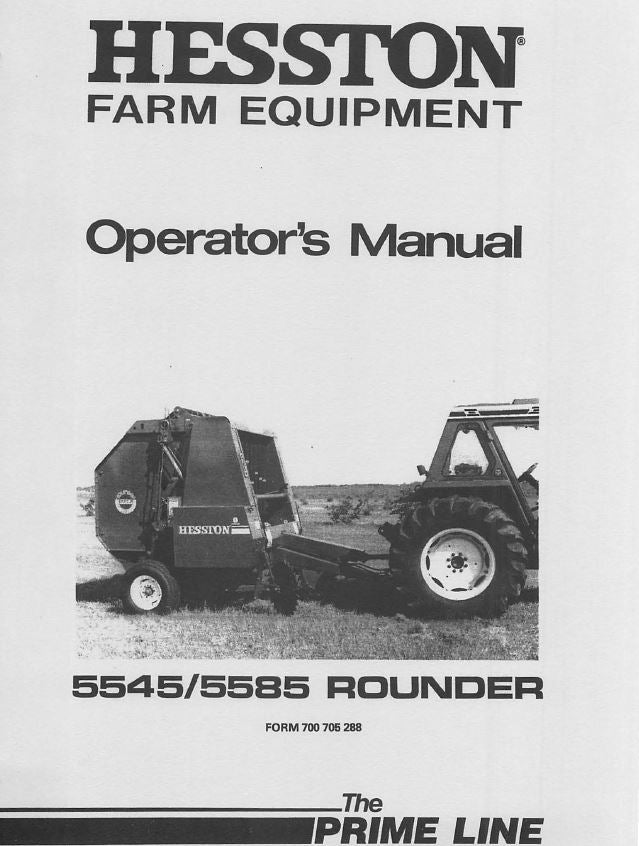 Hesston 5545 and 5585 Round Baler Manual