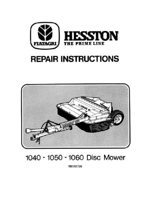 Hesston 1040, 1050, and 1060 Disc Mower - Service Manual