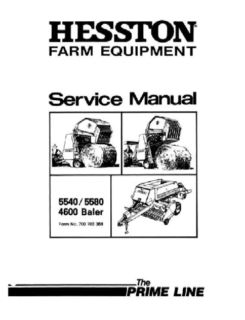 Hesston 5540, 5580, and 4600 Round Hay Baler - Service Manual
