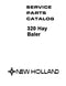 New Holland 320 Hay Baler - Parts Catalog