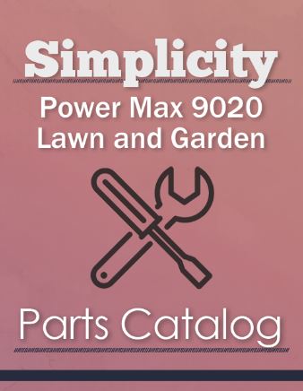 Simplicity Power Max 9020 Lawn & Garden Tractor - Service Manual