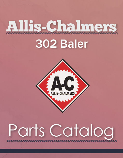 Allis-Chalmers 302 Baler - Parts Catalog Cover