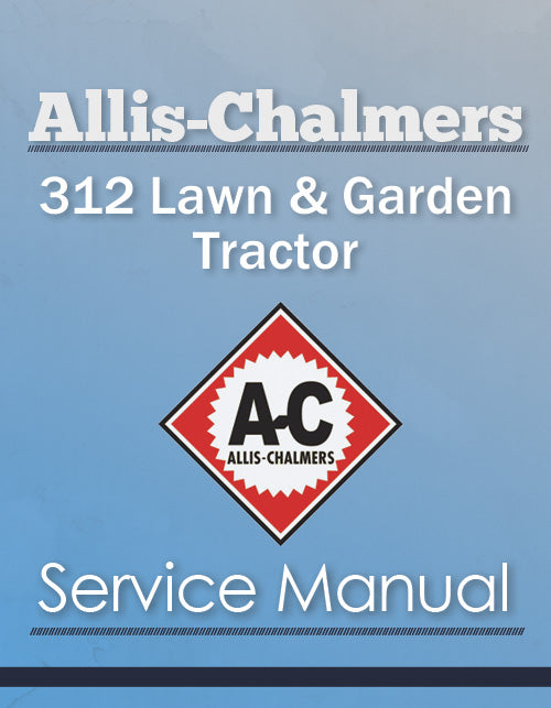 Allis-Chalmers 312 Lawn & Garden Tractor - Service Manual Cover