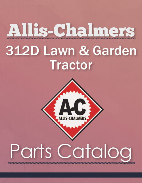 Allis-Chalmers 312D Lawn & Garden Tractor - Parts Catalog Cover