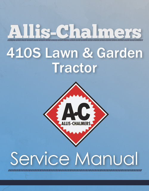Allis-Chalmers 410S Lawn & Garden Tractor - Service Manual Cover