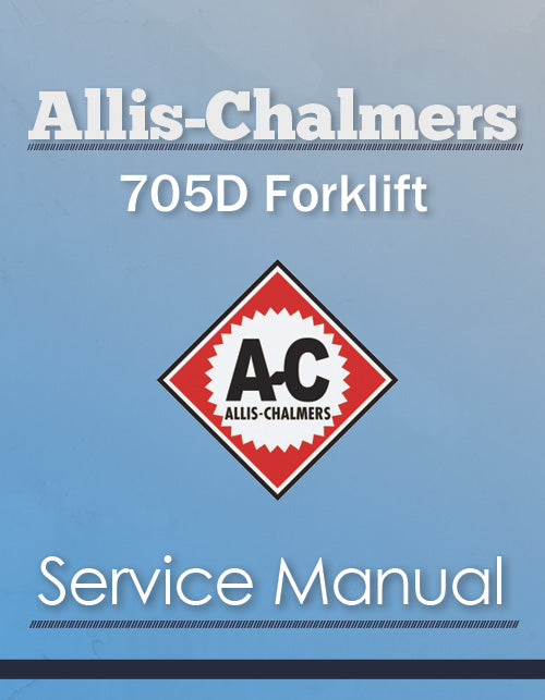 Allis-Chalmers 705D Forklift - Service Manual Cover