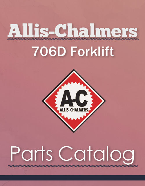 Allis-Chalmers 706D Forklift - Parts Catalog Cover