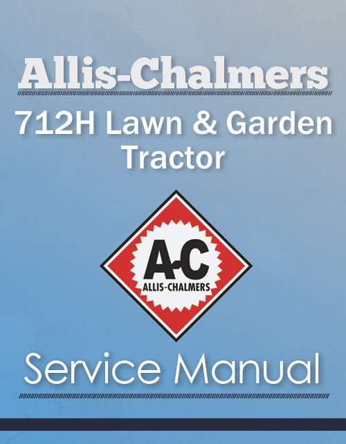 Allis-Chalmers 712H Lawn & Garden Tractor - Service Manual Cover