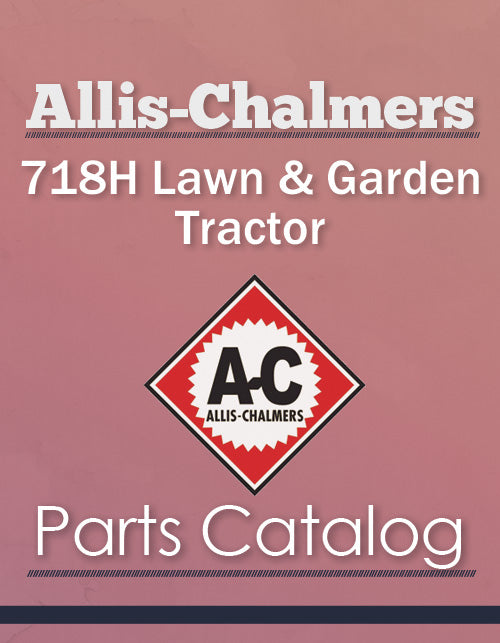 Allis-Chalmers 718H Lawn & Garden Tractor - Parts Catalog Cover