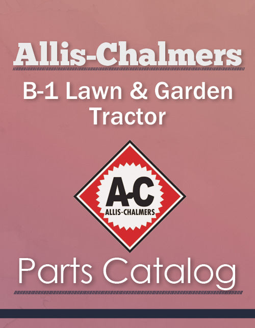 Allis-Chalmers B-1 Lawn & Garden Tractor - Parts Catalog Cover