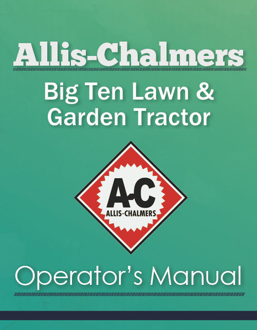 Allis-Chalmers Big Ten Lawn & Garden Tractor Manual Cover