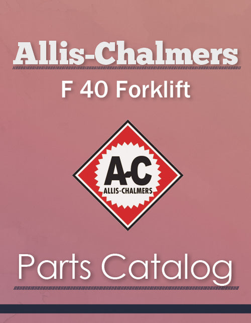 Allis-Chalmers F 40 Forklift - Parts Catalog Cover