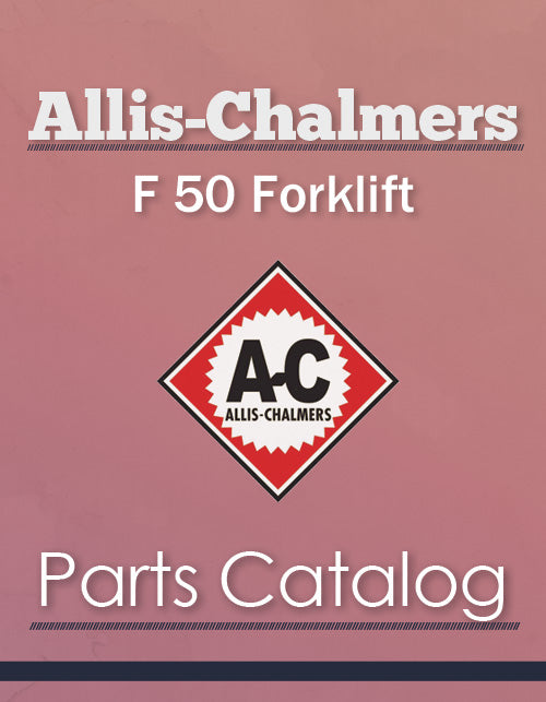 Allis-Chalmers F 50 Forklift - Parts Catalog Cover