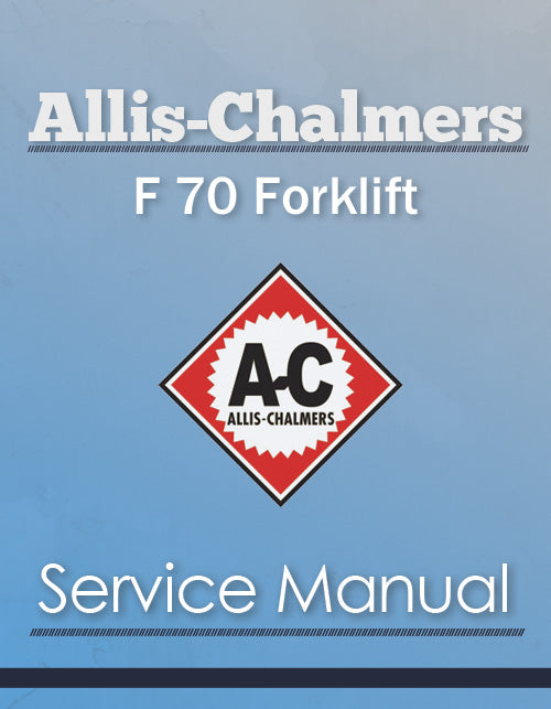 Allis-Chalmers F 70 Forklift - Service Manual Cover