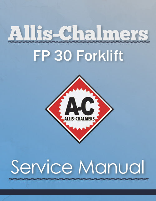 Allis-Chalmers FP 30 Forklift - Service Manual Cover