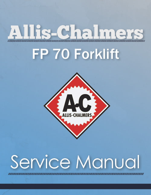 Allis-Chalmers FP 70 Forklift - Service Manual Cover