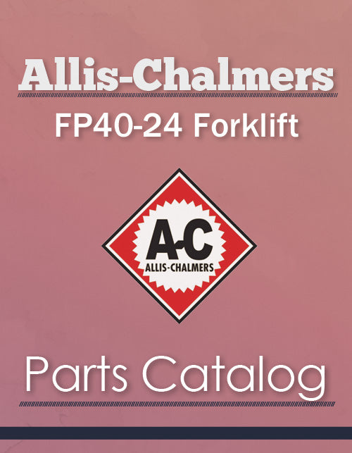 Allis-Chalmers FP40-24 Forklift - Parts Catalog Cover