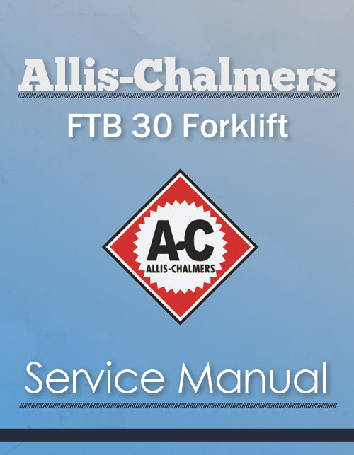 Allis-Chalmers FTB 30 Forklift - Service Manual Cover