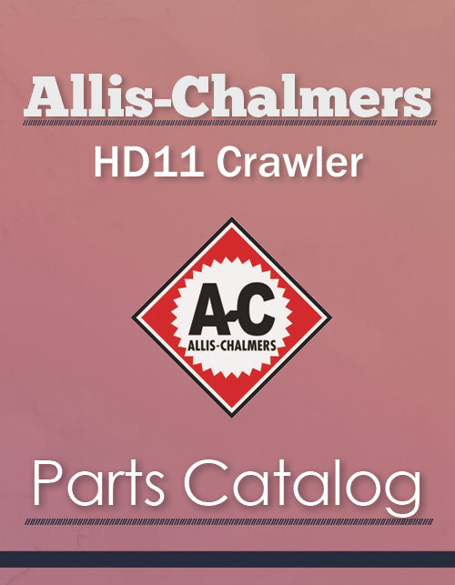 Allis-Chalmers HD11 Crawler - Parts Catalog Cover