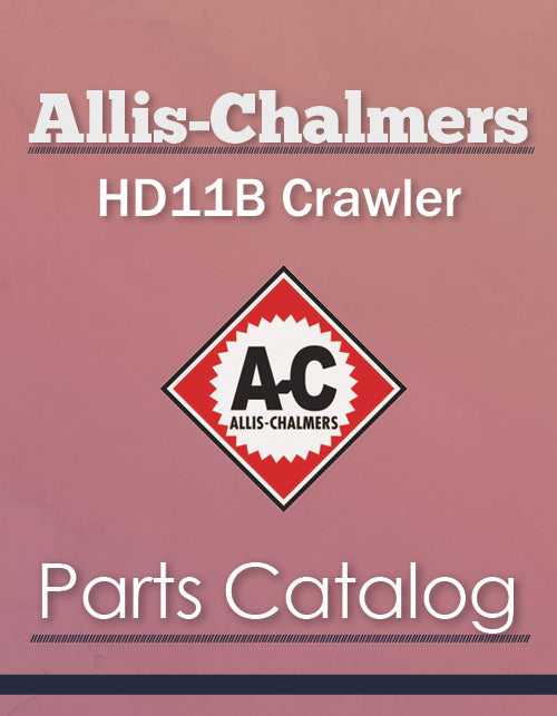 Allis-Chalmers HD11B Crawler - Parts Catalog Cover