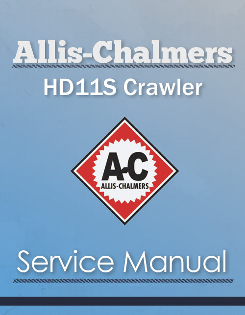 Allis-Chalmers HD11S Crawler - Service Manual Cover