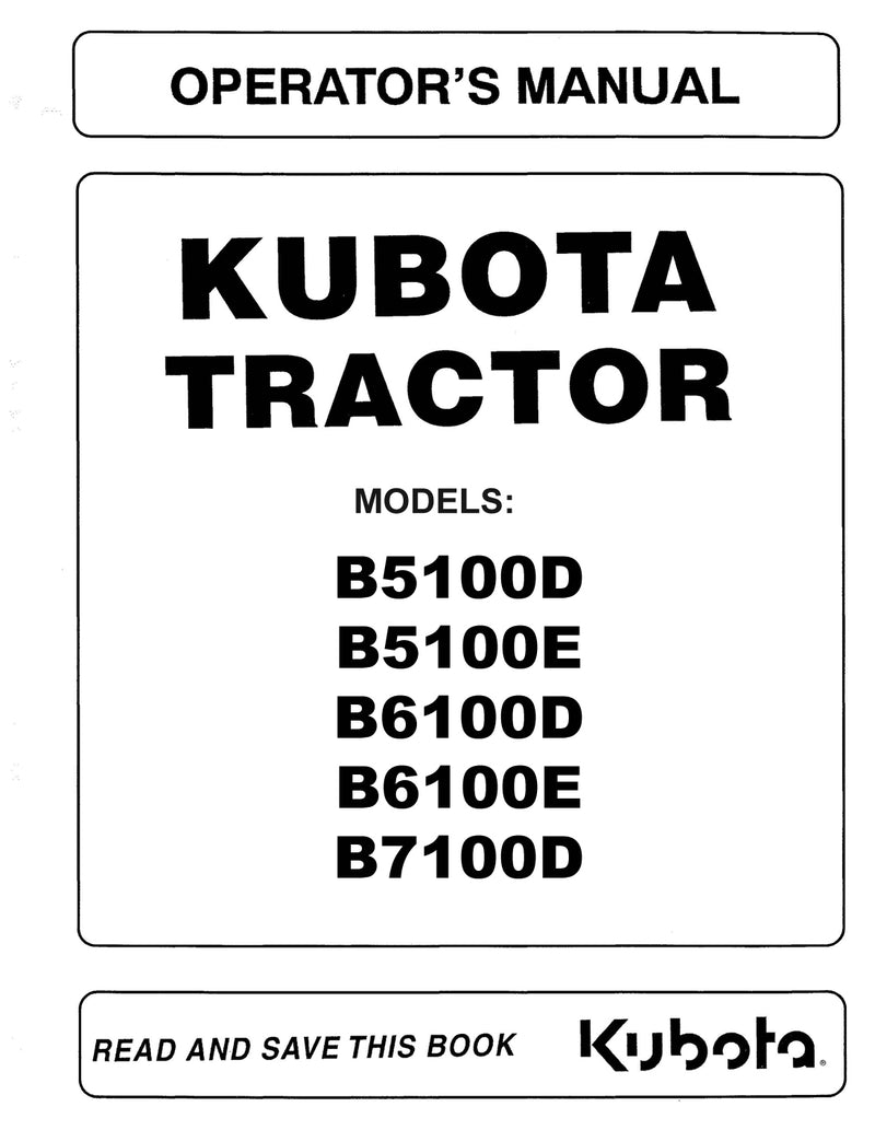 Kubota B5100D, B5100E, B6100D, B6100E, and B7100D Tractor Manual