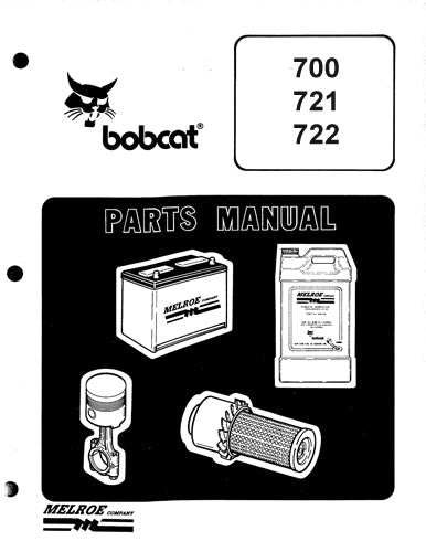 Bobcat 700, 721, and 722 Skid Steer Loader - Parts Catalog