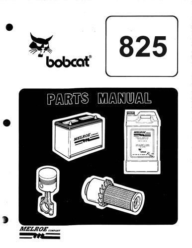 Bobcat 825 Skid Steer Loader - Parts Catalog