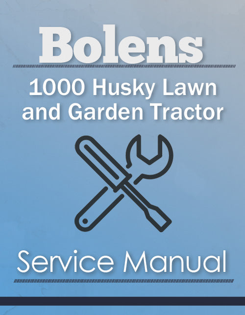 Bolens 1000 Husky Lawn and Garden Tractor - Service Manual Cover