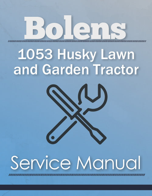 Bolens 1053 Husky Lawn and Garden Tractor - Service Manual Cover