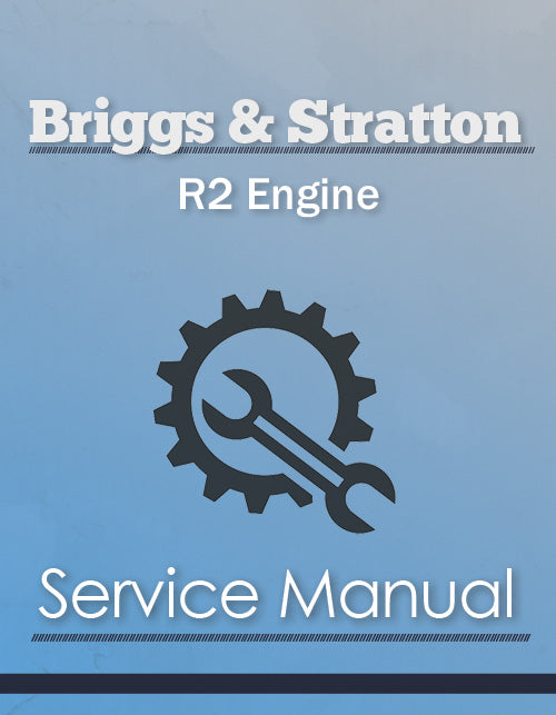Briggs and Stratton R2 Engine - Service Manual Cover
