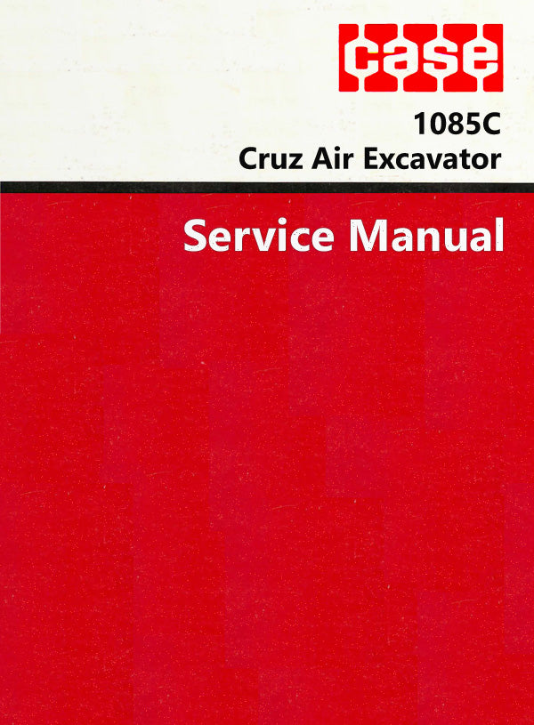 Case 1085C Cruz Air Excavator - Service Manual