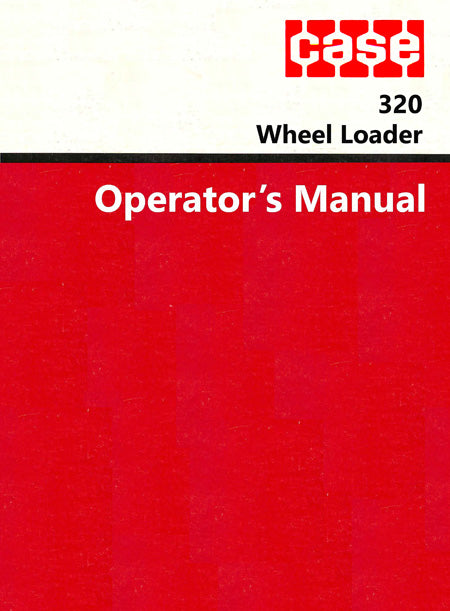 Case 320 Wheel Loader Manual Cover