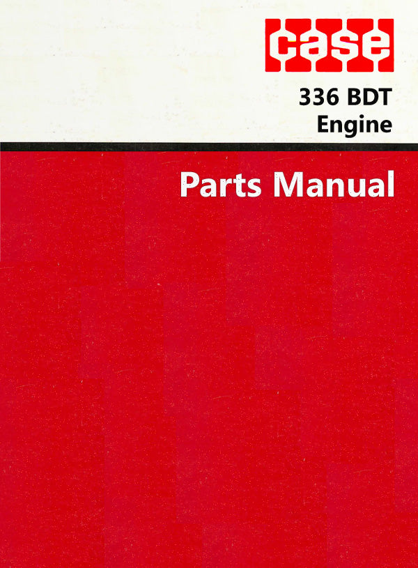 Case 336 BDT Engine - Parts Catalog Cover